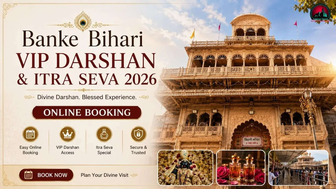 Banke Bihari VIP Darshan & Itra Seva 2026 Online Booking-Complete Step-by-Step Guide for Fast Darshan in Vrindavan